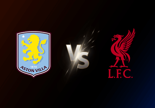 Aston Villa v Liverpool