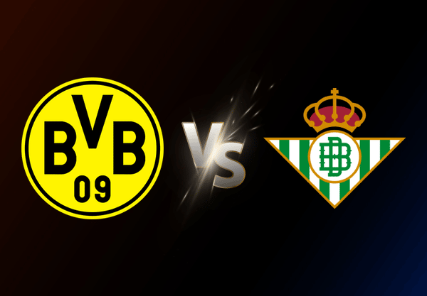 B. Dortmund v Real Betis