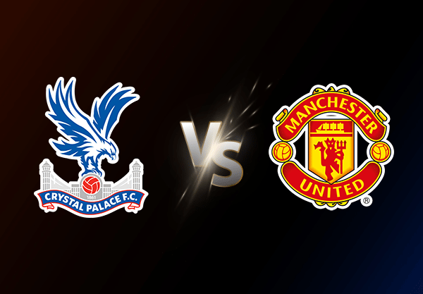 Crystal Palace v Manchester United