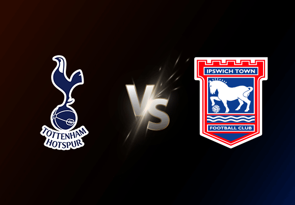 Tottenham Hotspur v Ipswich Town