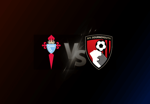 Celta Vigo v Bournemouth