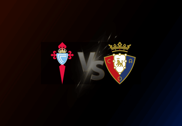 Celta Vigo v Osasuna