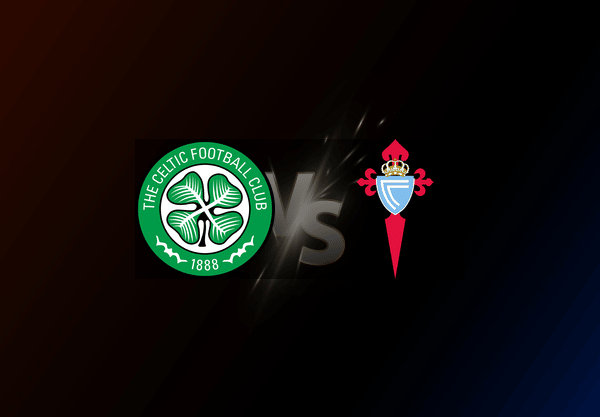 Celtic v Celta Vigo