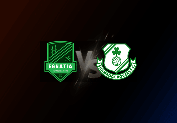 Egnatia v Shamrock Rovers