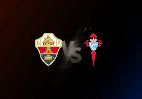 Elche v Celta Vigo
