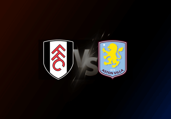 Fulham v Aston Villa