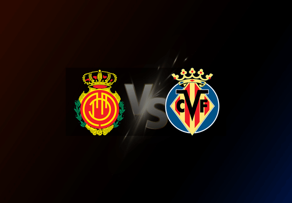 Mallorca v Villarreal