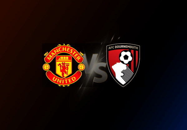 Manchester United v Bournemouth