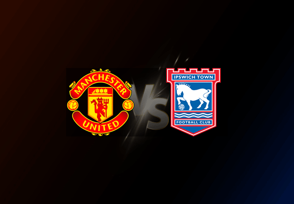 Manchester United v Ipswich Town