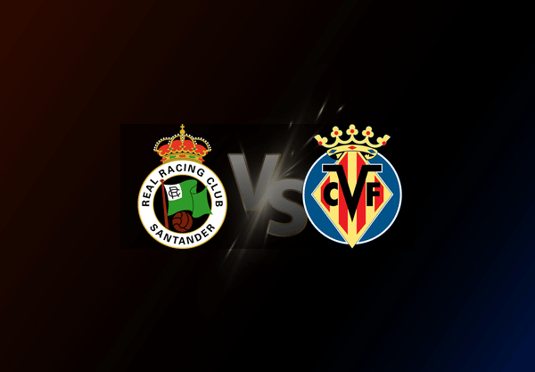Racing de Santander v Villarreal
