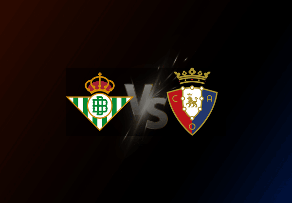 Real Betis v Osasuna