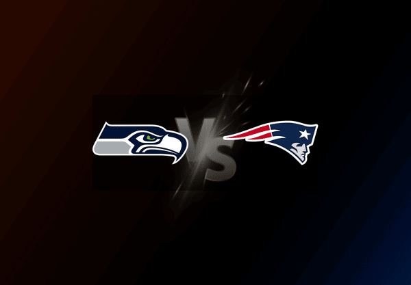 Seattle Seahawks v New England Patriots