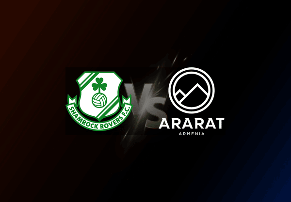 Shamrock Rovers v Ararat-Armenia