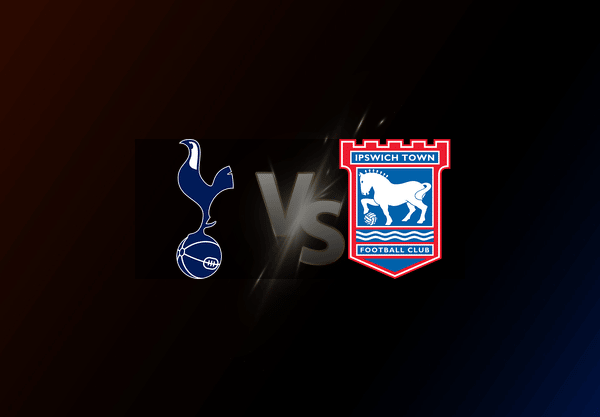 Tottenham Hotspur v Ipswich Town