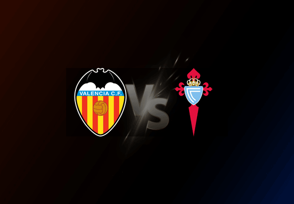 Valencia v Celta Vigo