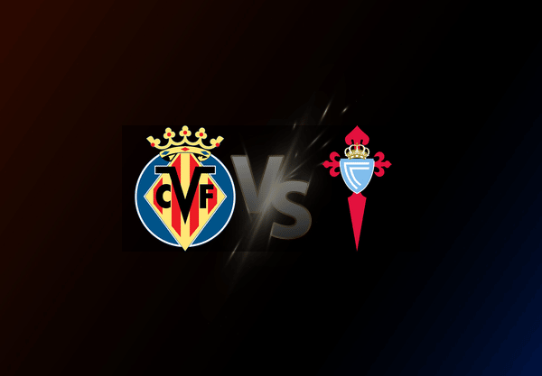 Villarreal v Celta Vigo