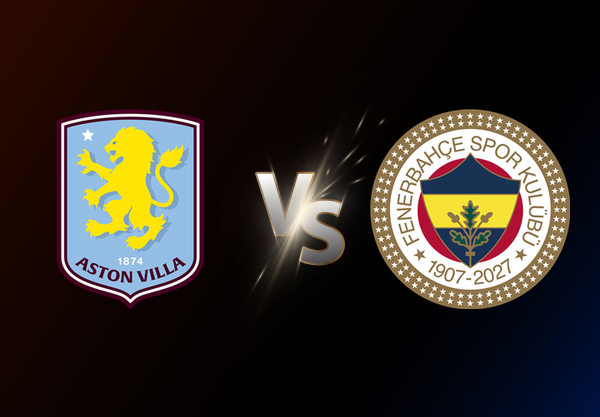 Aston Villa v Fenerbahçe