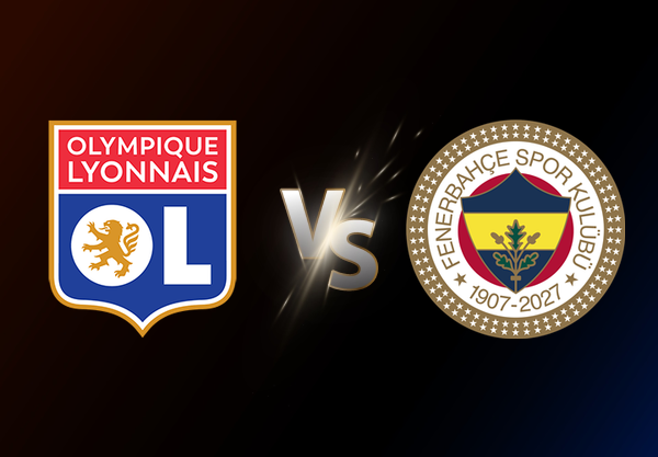 Lyon v Fenerbahçe