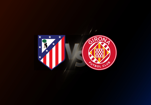 Atlético Madrid v Girona
