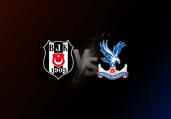 Beşiktaş v Crystal Palace