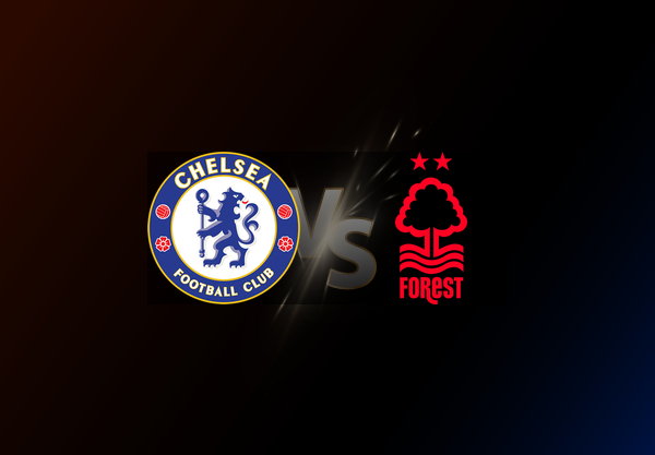 Chelsea v Nottingham Forest