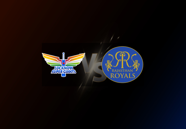 Lucknow Super Giants v Rajasthan Royals