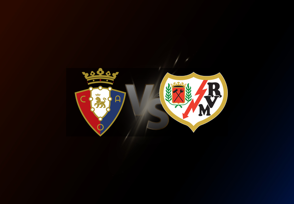 Osasuna v Rayo Vallecano