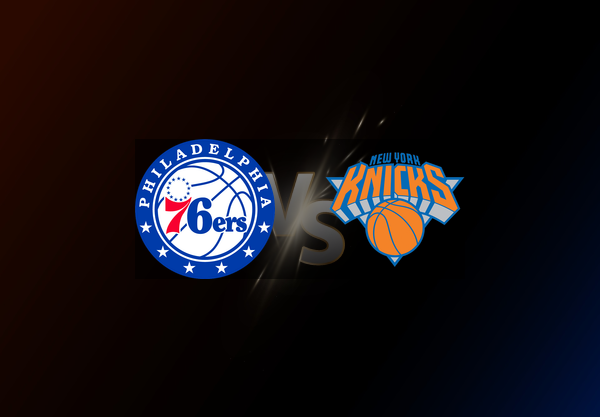 Philadelphia 76ers v New York Knicks