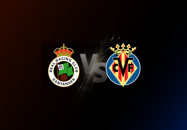Racing de Santander v Villarreal