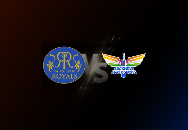 Rajasthan Royals v Lucknow Super Giants