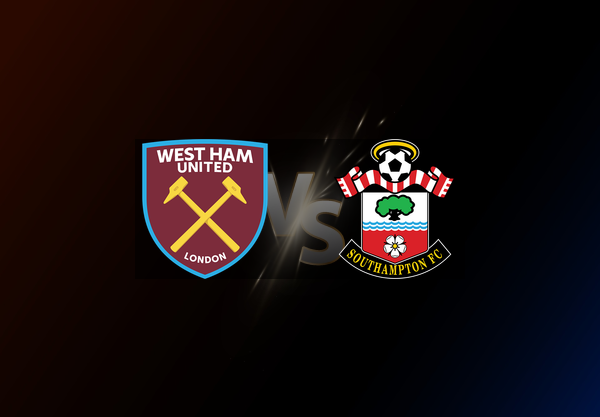 West Ham United v Southampton