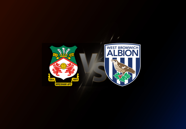Wrexham v West Bromwich Albion